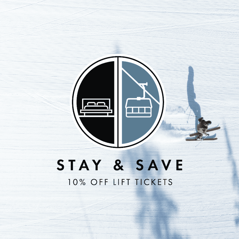 Image of skiers with an icon with text: "Stay & Save | 10% off lift tickets"